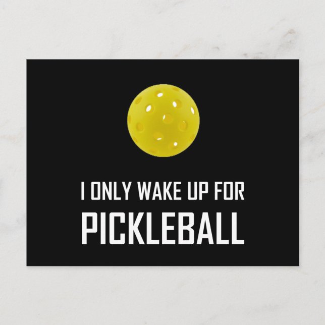 Carte Postale Je Ne Me Réveille Que Pour Le Pickleball (Devant)