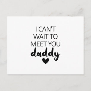 Carte Postale Je ne peux pas attendre de vous rencontrer Papa Gr