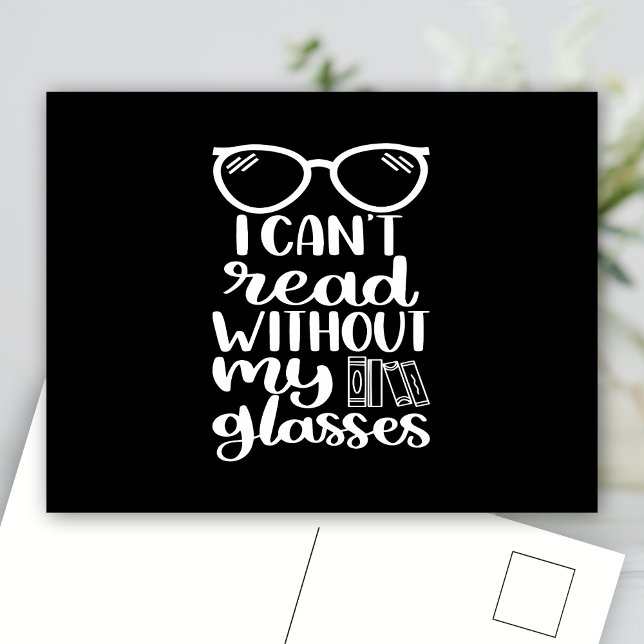 Carte Postale Je ne peux pas lire sans mes lunettes (Créateur téléchargé)