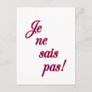 Carte postale Je ne sais pas