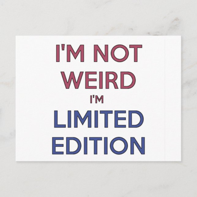 Carte Postale Je ne suis pas bizarre Je suis Limited Edition Cit (Devant)