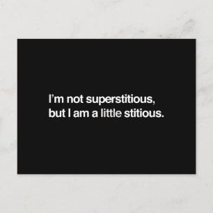Carte Postale Je ne suis pas superstitieux mais je le suis un pe