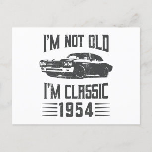 Carte Postale Je ne suis pas Vieux Je suis Classique 1954 70e An