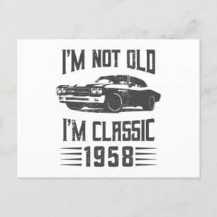 Carte Postale Je ne suis pas Vieux Je suis Classique 1958 70e An