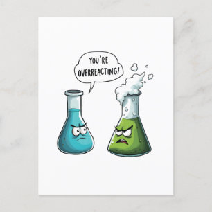 Carte Postale Je pense que vous surréagissez à la science Nerd a