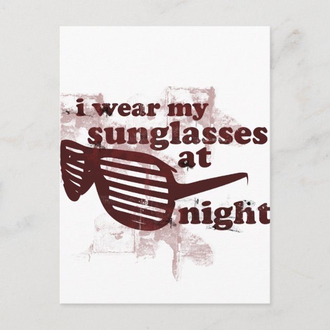 Carte Postale Je Porte Mes Lunettes De Soleil La Nuit (Devant)