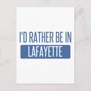 Carte Postale Je préférerais être à Lafayette LA
