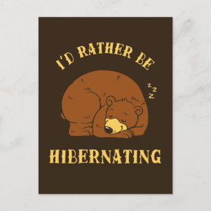 Carte Postale Je préférerais être en hibernation