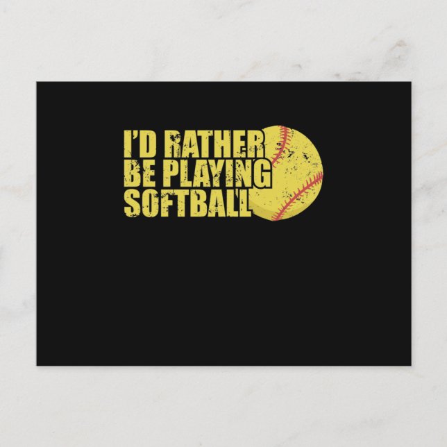 Carte Postale Je préfèrerais jouer au softball (Devant)