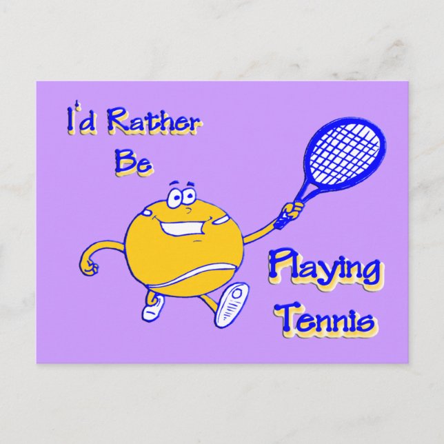 Carte Postale Je Préférerais Jouer Au Tennis (Devant)