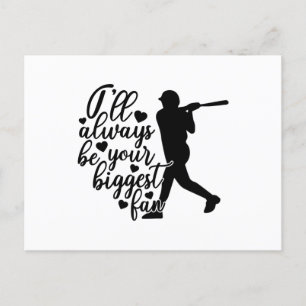 Carte Postale Je serai toujours ton plus grand fan de baseball