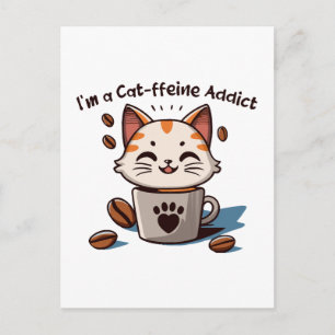 Carte Postale Je suis accro à la Cat-fféine