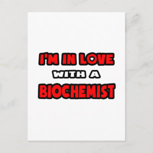 Carte Postale Je suis amoureux d'un biochimiste
