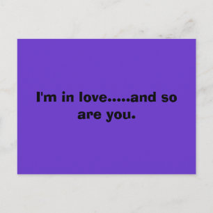 Carte Postale Je suis amoureux... et vous aussi.