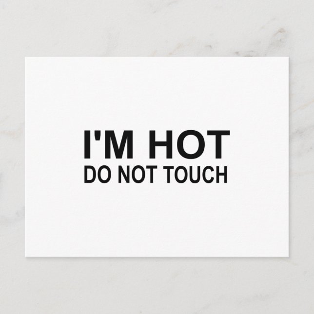 Carte Postale Je suis chaud Ne touche pas (Devant)