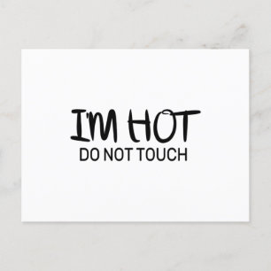 Carte Postale Je suis chaud Ne touche pas