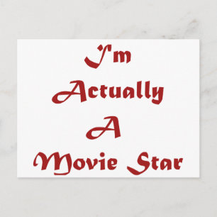 Carte Postale Je suis en fait une Star de cinéma
