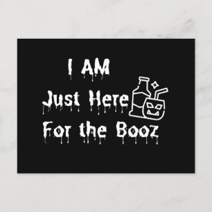 Carte Postale Je suis juste ici pour l'alcool - fête d'Halloween