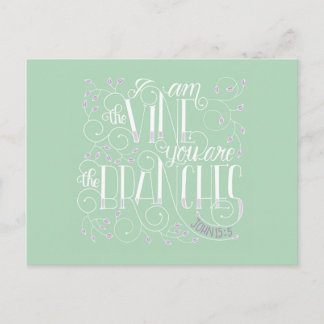 Carte Postale Je suis la vigne. Vous êtes les sarments.