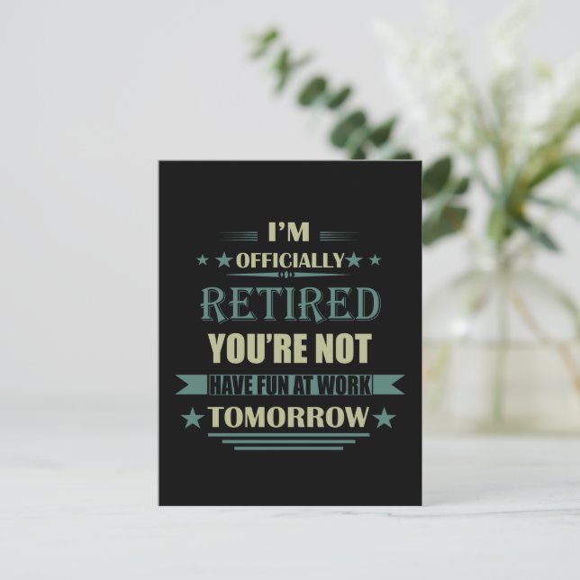 Carte Postale Je suis officiellement à la retraite drôles cadeau (Debout devant)