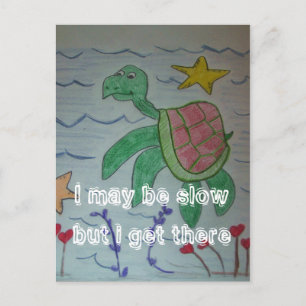 Carte Postale Je suis peut-être en retard, mais j'y arrive