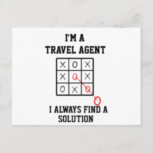 Carte Postale Je suis un agent de voyages, je trouve toujours un