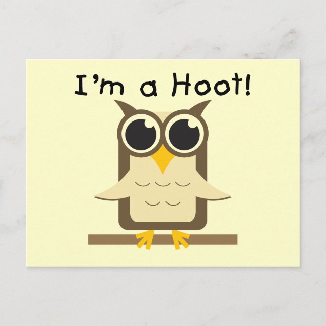 Carte Postale Je suis un t-shirt Hoot et des cadeaux (Devant)
