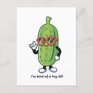 Carte Postale Je suis une sorte de Big Dill   lunettes de soleil