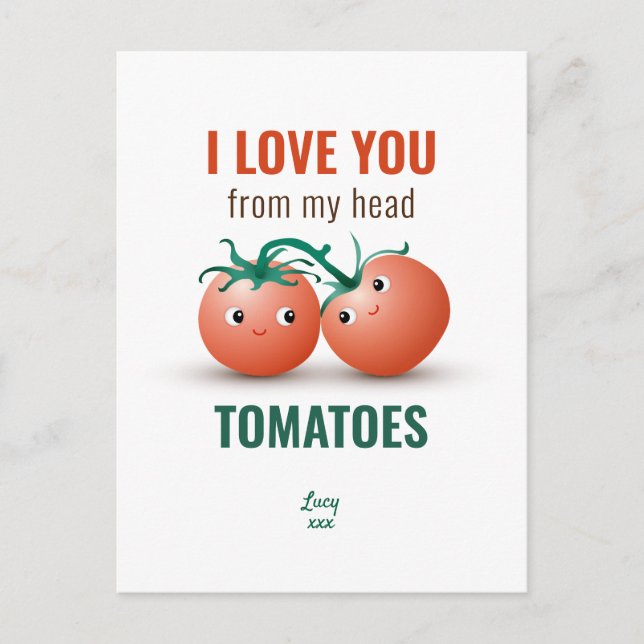 Carte Postale Je t'aime de mes tomates à la tête (Devant)