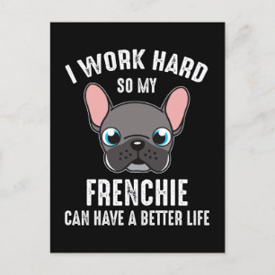 Carte Postale Je Travaille Dur Pour Que Mon Français Puisse Avoi