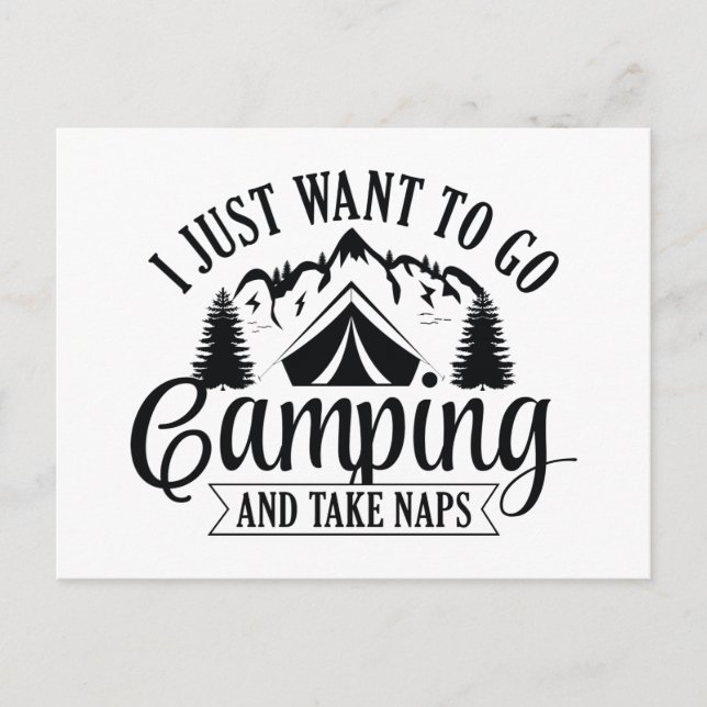 Carte Postale Je veux juste aller camper et faire des siestes (Devant)