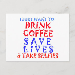 Carte Postale Je veux juste boire du café