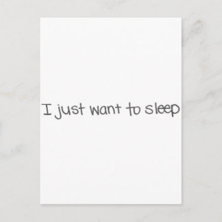 Carte Postale Je veux juste dormir