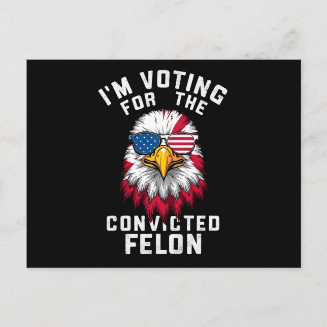 Carte Postale Je vote pour le condamné Felon Funny Pro Trump (Devant)