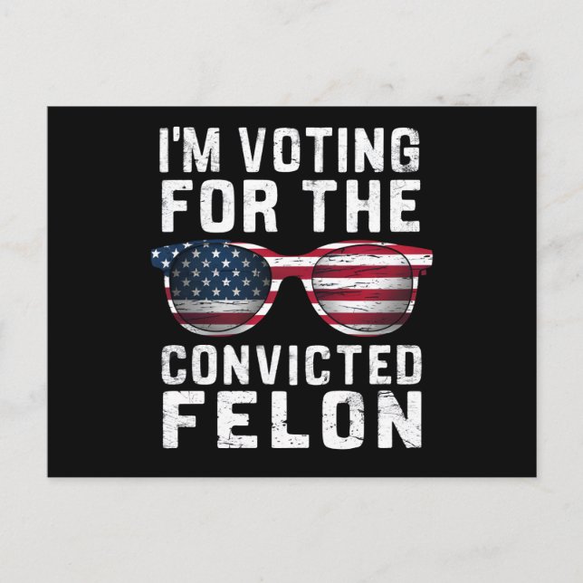 Carte Postale Je vote pour le féon convict pro Trump 2024 (Devant)