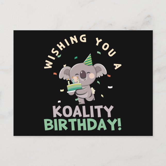 Carte Postale Je Vous Souhaite Une Koalité Anniversaire Koala An (Devant)
