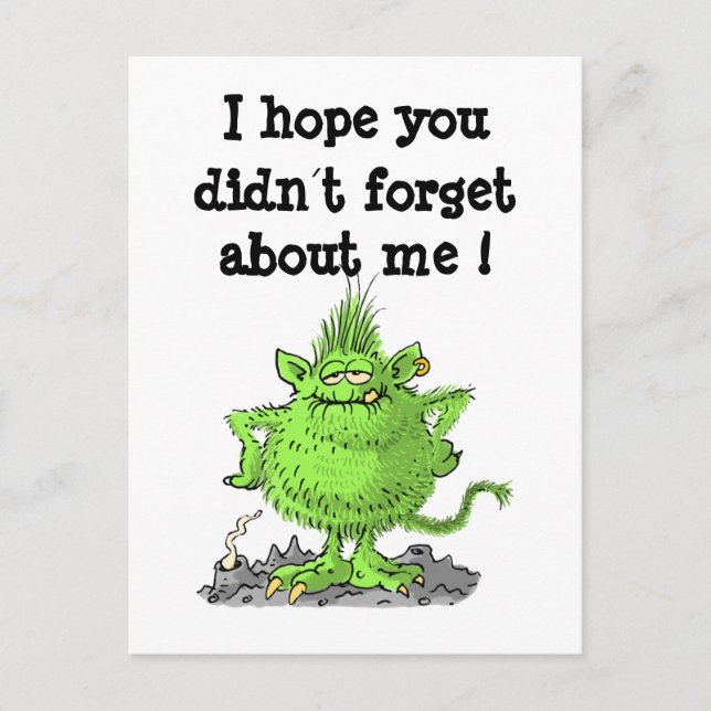 Carte Postale J'espère que vous ne m'avez pas oublié ! (Devant)