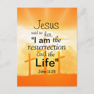 Carte Postale Jésus dit que je suis la Résurrection Jean 11:25 V