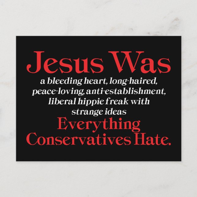 Carte Postale Jésus Était Un Coeur Saignant Libéral - Anti GOP (Devant)