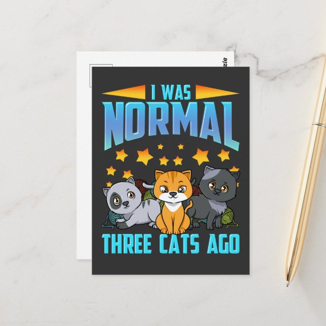 Carte Postale J'Étais Normal Il Y A Trois Chats (Devant/Arrière en situation)