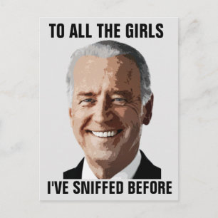 CARTE POSTALE JOE BIDEN TOUTES LES FILLES QUE J'AI FLAIREEES AVA