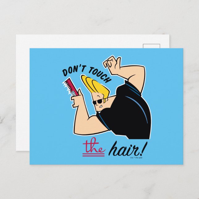 Carte Postale Johnny Bravo Comb - Ne touchez pas les cheveux! (Devant / Derrière)