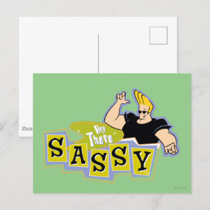 Carte Postale Johnny Bravo - Hey There Sassy
