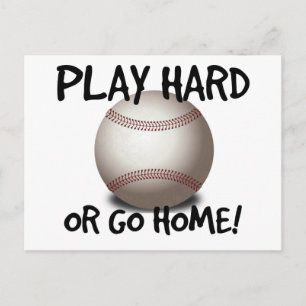 Carte Postale Jouez dur ou rentrez chez vous ! Baseball