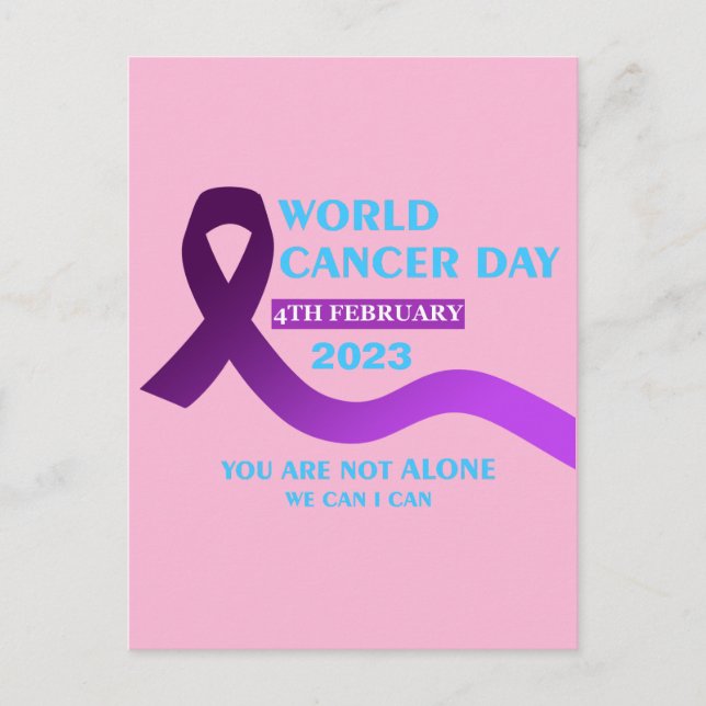 Carte Postale Journée mondiale cool contre le cancer | Vous n'êt (Devant)