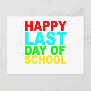 Carte Postale Joyeuse Dernière journée de l'école T-Shirts.png