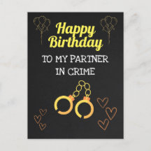 Joyeux anniversaire à mon partenaire en crime!