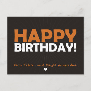 Carte Postale Joyeux anniversaire (pensé que vous étiez mort)