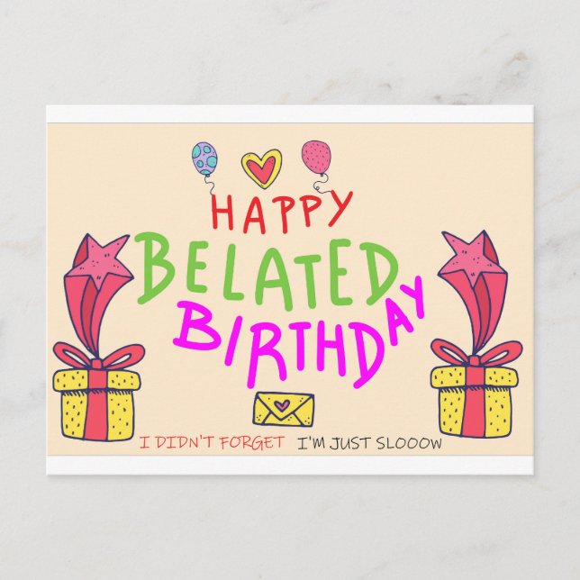 Carte Postale joyeux anniversaire tardif (Devant)