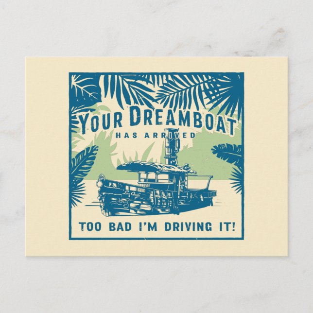 Carte Postale Jungle Cruise | Votre Dreamboat est arrivé (Devant)